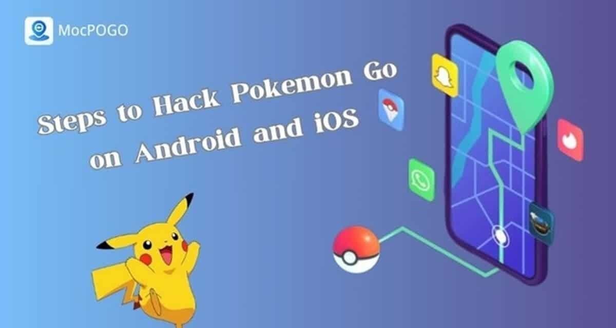 Best Pokémon Cheats – How to Hack Pokémon Come on Android and iOS