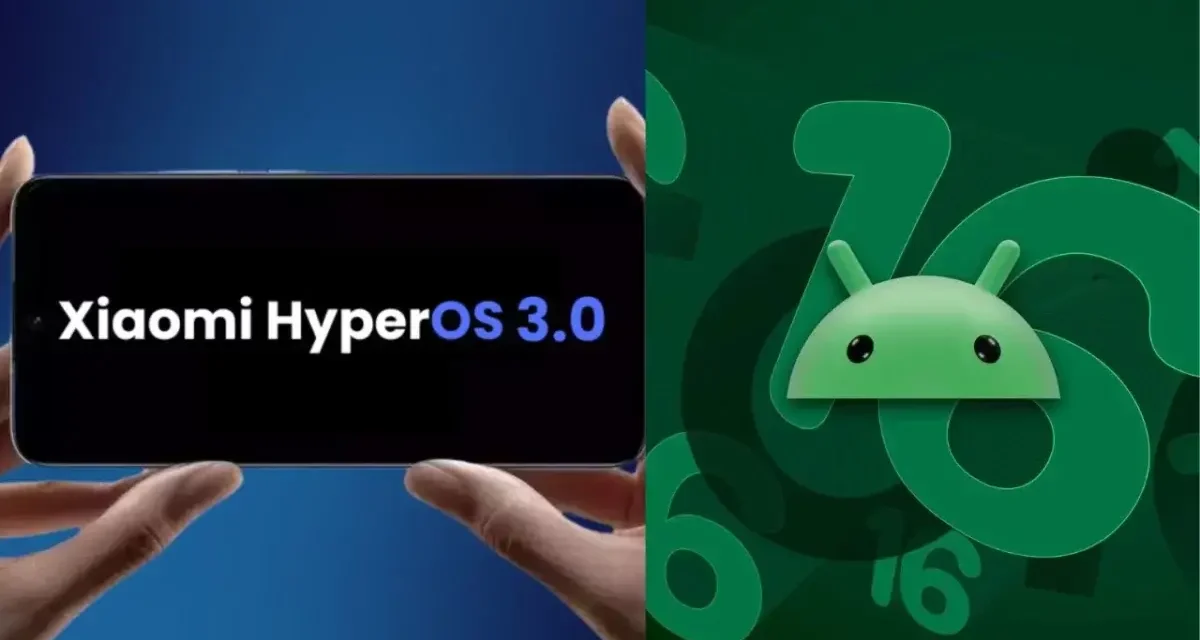 Xiaomi HyperOS 3 and Android 16: Is your System Appropriate?