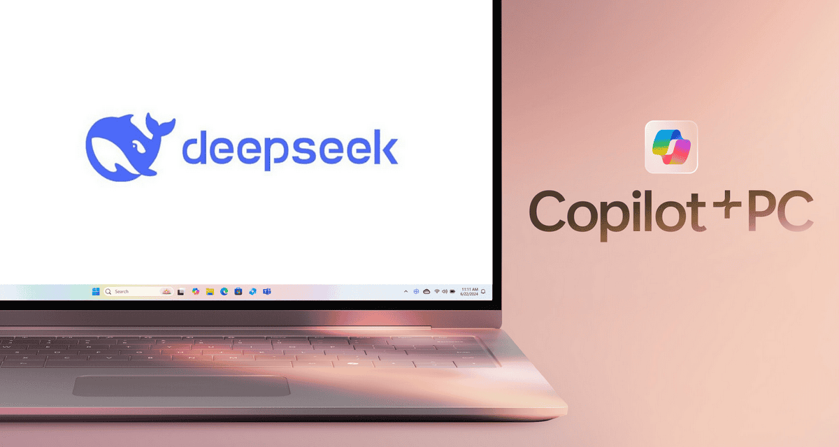 Microsoft Begins Integration of Deepseek R1 Models on Copilot + PCs