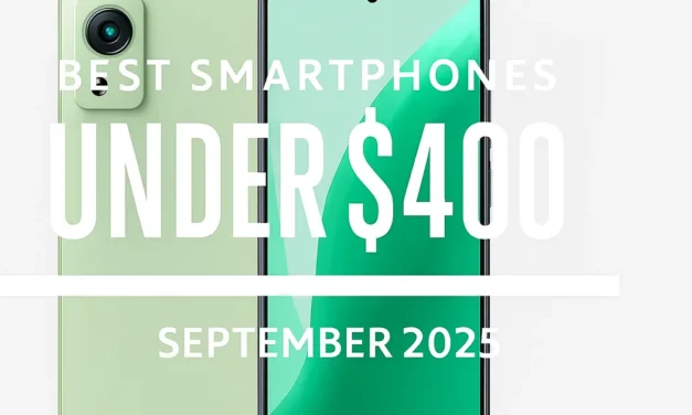 Greatest smartphones below $400 – September 2025